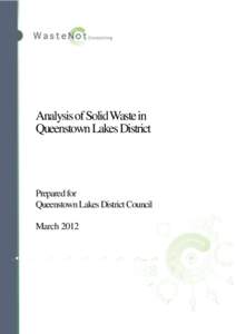 Analysis of Solid Waste in Queenstown Lakes District Prepared for Queenstown Lakes District Council March 2012