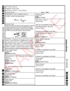 OFFICIAL BALLOT PRIMARY ELECTION MORGAN COUNTY, COLORADO June 24, 2014 DEMOCRATIC PARTY PRIMARY BALLOT COUNTY CLERK AND RECORDER