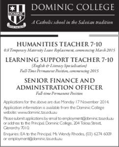 dominic college A Catholic school in the Salesian tradition HUMANITIES TEACHERTemporary Maternity Leave Replacement, commencing March 2015