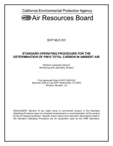 SOP MLD 031  STANDARD OPERATING PROCEDURE FOR THE DETERMINATION OF PM10 TOTAL CARBON IN AMBIENT AIR Northern Laboratory Branch Monitoring and Laboratory Division