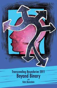 Genderqueer / Transcending Boundaries Conference / BiNet USA / Pansexuality / Parents /  Families and Friends of Lesbians and Gays / Polyamory / Kate Bornstein / Robyn Ochs / Queer / Gender / Human sexuality / LGBT