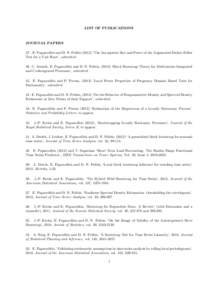 LIST OF PUBLICATIONS  JOURNAL PAPERS 47. E. Paparoditis and D. N. Politis (2013) ‘The Asymptotic Size and Power of the Augmented Dickey-Fuller Test for a Unit Root’, submitted. 46. C. Jentsch, E. Paparoditis and D. N