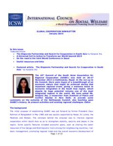 GLOBAL COOPERATION NEWSLETTER January 2015 In this issue: Featured article:  The Disparate Partnership and Search for Cooperation in South Asia by Kalpana Jha