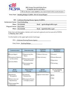 2013 Annual Awards Entry Form (Complete one for each entry.) Fill out the entry name exactly as you want it listed in the awards program. Entry Name Building Bridges: CalHFA[removed]Annual Report