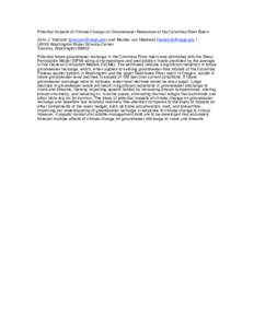 Potential Impacts of Climate Change on Groundwater Resources of the Columbia River Basin John J. Vaccaro ([removed]) and Marijke van Heeswijk ([removed] ) USGS Washington Water Science Center Tacoma, Wash