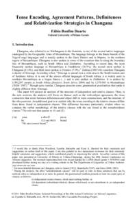 Tense Encoding, Agreement Patterns, Definiteness and Relativization Strategies in Changana Fábio Bonfim Duarte Federal University of Minas Gerais  1. Introduction*