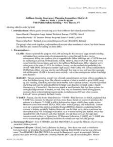 ADDISON COUNTY EPC, DISTRICT 8—MINUTES Accepted: July 29, 2009 Addison County Emergency Planning Committee, District 8 June 24, 2009 • 5:00–6:45 pm VSP/Public Safety Building • New Haven, VT