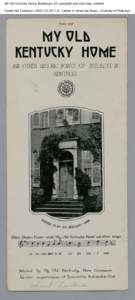 My Old Kentucky Home, Bardstown, KY, pamphlet and road map, undated Foster Hall Collection, CAM.FHC[removed], Center for American Music, University of Pittsburgh. My Old Kentucky Home, Bardstown, KY, pamphlet and road ma