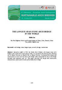 Microsoft Word - 021_NO16-THE LONGEST-SPAN STONE ARCH BRIDGE IN THE WORLD_Shilin Liu_zs_new-najnoviji
