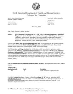 North Carolina Department of Health and Human Services Office of the Controller Beverly Eaves Perdue, Governor Lanier M. Cansler, Secretary  Laketha M. Miller, Controller