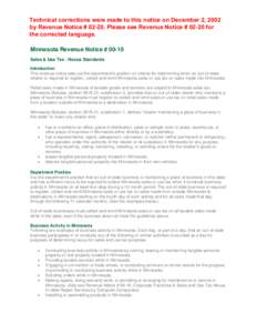 Technical corrections were made to this notice on December 2, 2002 by Revenue Notice # Please see Revenue Notice # 02-20 for the corrected language. Minnesota Revenue Notice # 00-10 Sales & Use Tax - Nexus Standar