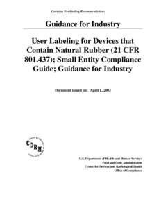 Guidance for Industry - User Labeling for Devices that Contain Natural Rubber (21 CFR[removed]); Small Entity Compliance Guide; Guidance for Industry