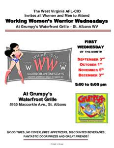 The West Virginia AFL-CIO Invites all Women and Men to Attend Wo rki ng Women’s Warrior Wednesdays At Grumpy’s Waterfront Grille – St. Albans WV