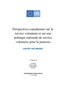 Perspectives canadiennes sur le service volontaire et sur une politique nationale de service volontaire pour la jeunesse RAPPORT PRÉLIMINAIRE