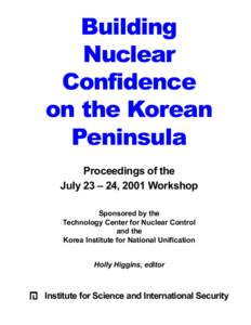 International relations / Political geography / Nuclear proliferation / Institute for Science and International Security / David Albright / Nuclear energy / South Korea / North Korea / Brazilian–Argentine Agency for Accounting and Control of Nuclear Materials / Divided regions / Member states of the United Nations / Republics