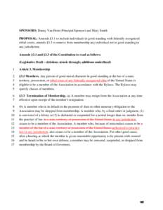 SPONSORS: Danny Van Horn (Principal Sponsor) and Mary Smith PROPOSAL: Amends §3.1 to include individuals in good standing with federally recognized tribal courts, amends §3.3 to remove from membership any individual no