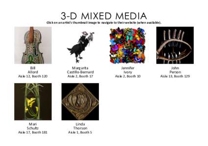 3-d mixed media  Click on an artist’s thumbnail image to navigate to their website (when available). Bill Allord