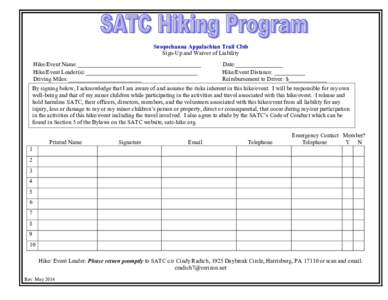 Susquehanna Appalachian Trail Club Sign-Up and Waiver of Liability Hike/Event Name:__________________________________________ Hike/Event Leader(s):______________________________________ Driving Miles:____________________