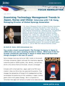JulyExamining Technology Management Trends in Japan, Korea and China: Interview with T.W. Kang,  Managing Director of Global Synergy Associates