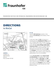 Fraunhofer Institute for Interfacial Engineering and Biotechnology IGB  Directions to BioCat By car