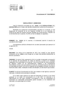 1/8  Procedimiento Nº: TDRESOLUCIÓN Nº.: RVista la reclamación formulada por don B.B.B. contra GOOGLE SPAIN S.L.