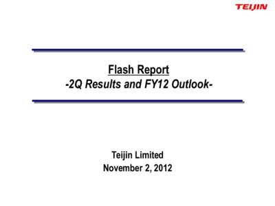 Flash Report-2Q Results and FY12 Outlook-