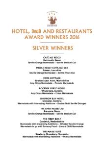 Microsoft Word - MARMALADE HOTEL AND B&B WINNERS - SILVER WINNERS 2016.doc