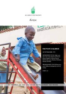 Afghanistan AGA KHAN FOUNDATION Kenya  FACTS AT A GLANCE