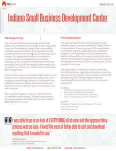 ENGAGEMENT CASE STUDY  Indiana Small Business Development Center The Opportunity  The Collaboration
