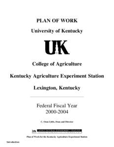 PLAN OF WORK University of Kentucky College of Agriculture Kentucky Agriculture Experiment Station Lexington, Kentucky