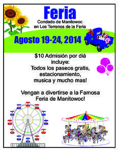 Feria  Condado de Manitowoc en Los Terrenos de la Feria  Agosto 19-24, 2014