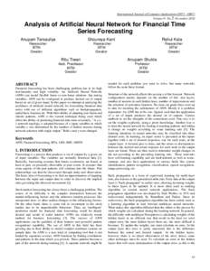 International Journal of Computer Applications (0975 – 8887) Volume 9– No.5, November 2010 Analysis of Artificial Neural Network for Financial Time Series Forecasting Anupam Tarsauliya