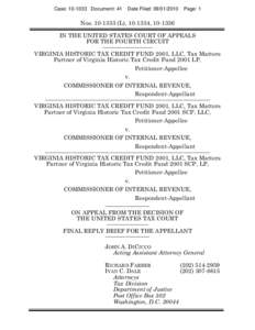 Final Reply Brief for the Appellant, Case No[removed]: Virginia Historic Tax Credit Fund 2001 LP, Virginia Historic Tax Credit Fund 2001, LLC, Tax Matters Partner, et al. v. Commissioner of Internal Revenue (September 1,