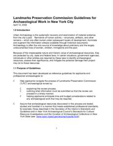 Landmarks Preservation Commission Guidelines for Archaeological Work in New York City April 12, [removed]Introduction Urban Archaeology is the systematic recovery and examination of material evidence from the city’s pa