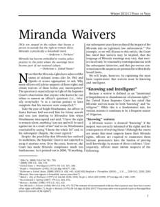 Winter[removed]POINT OF VIEW Miranda Waivers [W]e are steeped in the culture that knows a
