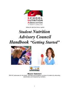 Student Nutrition  Advisory Council Handbook “Getting Started”  Mission Statement