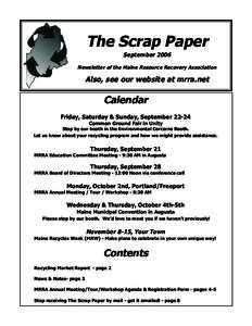 The Scrap Paper September 2006 Newsletter of the Maine Resource Recovery Association Also, see our website at mrra.net