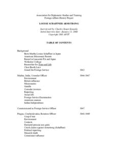 Association for Diplomatic Studies and Training Foreign Affairs History Project LOUISE SCHAFFNER ARMSTRONG Interviewed by: Charles Stuart Kennedy Initial Interview date: January 13, 2000 Copyright 2001 ADST