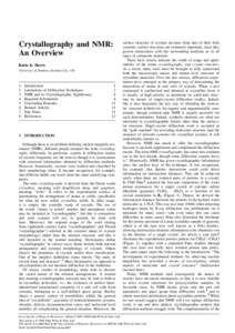 "Crystallography and NMR: An Overview" in: Encyclopedia of Magnetic Resonance