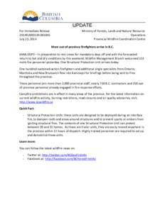 UPDATE For Immediate Release 2014FLNR0139[removed]July 23, 2014  Ministry of Forests, Lands and Natural Resource