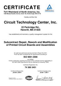 CERTIFICATE TUV Rheinland of North America, Inc[removed]Massachusetts Avenue, Suite 103, Boxborough, MA[removed]Hereby certifies that