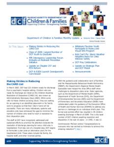 MASSACHUSETTS DEPARTMENT OF  Children & Families Supporting Children Strengthening Families l