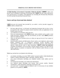 PERSONAL DATA PROTECTION NOTICE Al Rajhi Banking & Investment Corporation (Malaysia) Berhad (“ARBM”) values your privacy and is committed to protecting your personal data. ARBM will only collect and process your pers