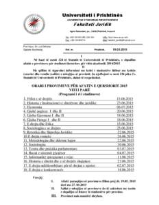 Universiteti i Prishtinës UNIVERSITAS STUDIORUM PRISHTINIENSIS Fakulteti Juridik  Agim Ramadani, pn., 10000 Prishtinë, Kosovë