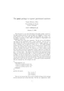 The pmat package to typeset partitioned matrices Tom´as Oliveira e Silva Universidade de Aveiro Aveiro, Portugal email: [removed] January 1, 1996