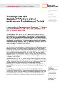 Presseinformation_28. Januar 2014_Nr[removed]Deutsche TV-Plattform e.V. Presse- und