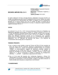DECISIÓN AMPARO ROL C4-11  Entidad pública: Corporación Nacional Forestal (CONAF). Requirente: Fertilizantes Orgánicos y Minera S.A.