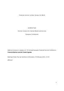 Financial services: London, Europe, the World  Jonathan Faull Director-General for Internal Market and Services European Commission