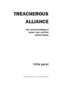 TREACHEROUS ALLIANCE the secret dealings of israel, iran, and the united states
