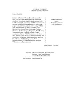 STATE OF VERMONT PUBLIC SERVICE BOARD Docket No[removed]Petitions of Vermont Electric Power Company, Inc. (VELCO) and Green Mountain Power Corporation (GMP) for a certificate of public good, pursuant to 30